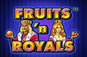 Fruits 'n' royals Automatenspiel