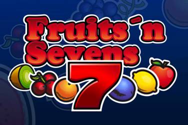 Fruits 'n' sevens spielen kostenlos ohne Anmeldung