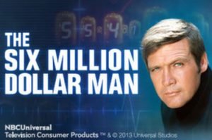 The six million dollar man Videoslot