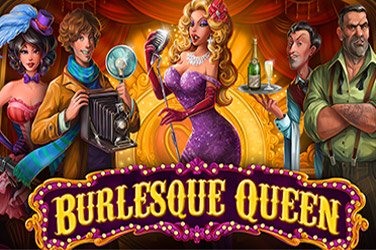 Burlesque queen kostenlos und ohne Anmeldung