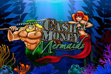 Cash money mermaids spielen ohne Anmeldung