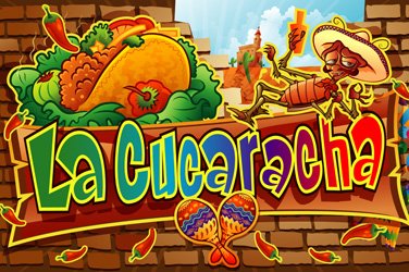La cucaracha kostenloses Demo Spiel