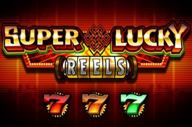 Super lucky reels Spielautomat