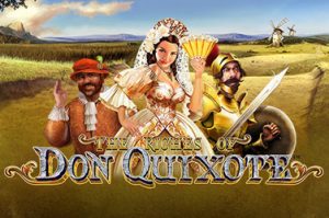 The riches of don quixote Videoslot